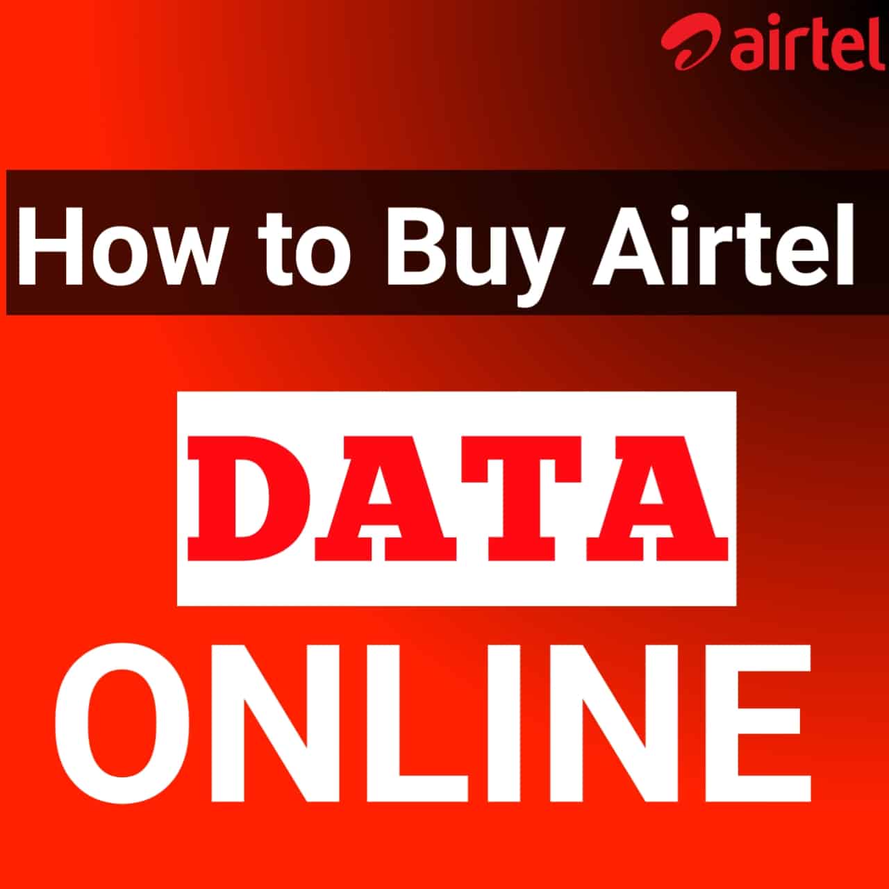 how-to-buy-data-on-airtel-online-3-ways-tech-afresh